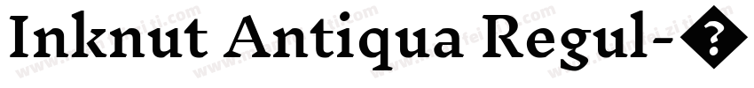 Inknut Antiqua Regul字体转换